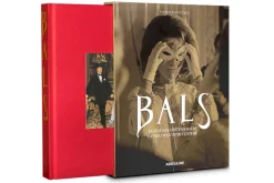 Bals: Legendary Costume Balls of the Twentieth Century