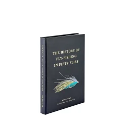 The History of Fly Fishing in Fifty Flies