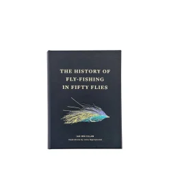The History of Fly Fishing in Fifty Flies
